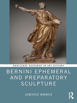cover image of Bernini Ephemeral and Preparatory Sculpture